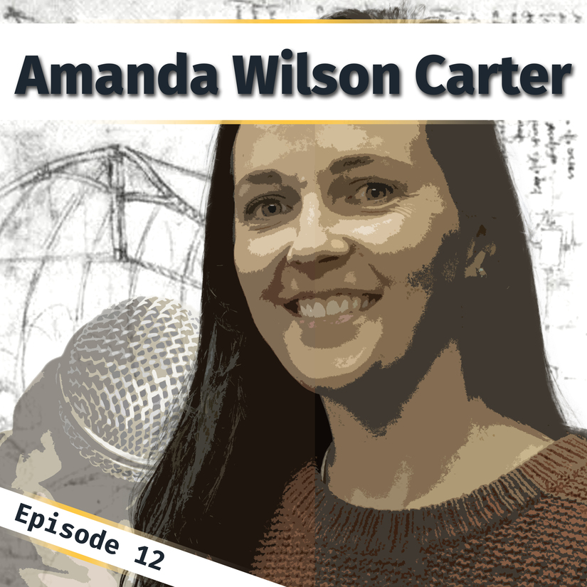 A poster image for Innovation Bound podcast episode 12 with Amanda Wilson Carter