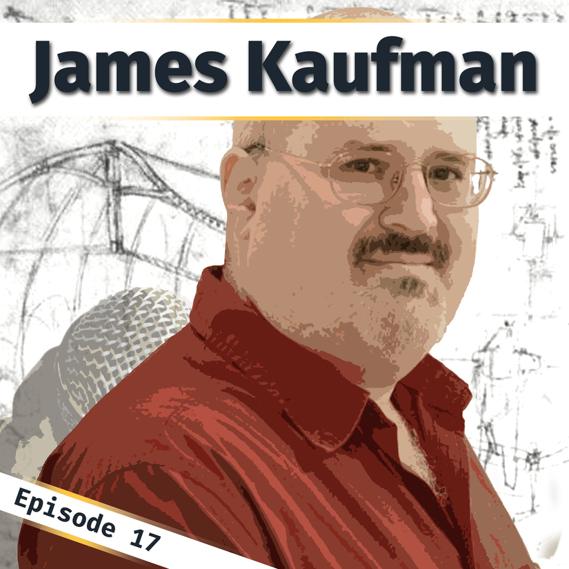 A poster image for Innovation Bound podcast episode 17 with James C. Kaufman