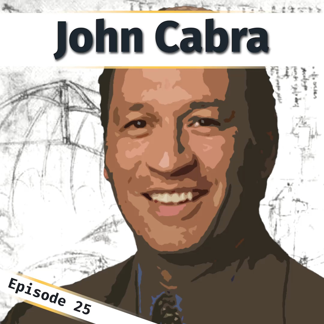 A poster image for Innovation Bound podcast episode 25 with John Cabra