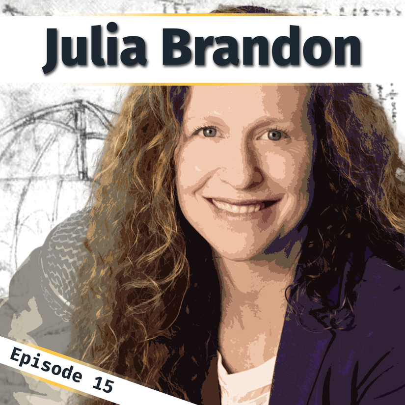 A poster image for Innovation Bound podcast episode 15 with Julia Brandon